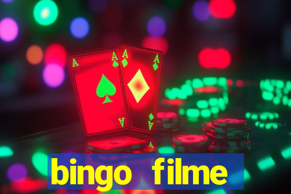 bingo filme assistir online